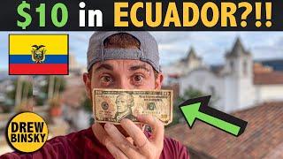 What Can $10 Get in ECUADOR? (my 193rd country!)