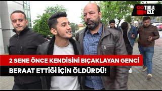 Denizli’de gözü dönmüş katil, 2 sene önce kendisini bıçaklayan genci beraat ettiği için öldürdü!