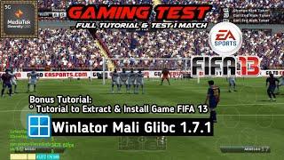 FIFA 13 | Tutorial Install Game | Winlator Mali Glibc 1.7.1 | Mediatek Dimensity 1200