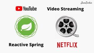 Spring Boot WebFlux - Video Streaming Example | JavaTechie