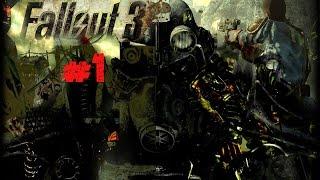 Играем в Fallout 3 #1 - Знакомимся с игрой!