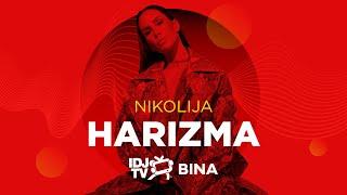 NIKOLIJA - HARIZMA (LIVE @ IDJTV BINA)