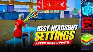 PRO HEADSHOT SETTING AFTER FF OB46 UPDATE II FREE FIRE OB46 UPDATE BEST SETTING SENSITIVITY