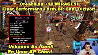 Miraç Mandıralı - Oreads'da +10 MİRAGE'li Fiyat Performans Farm BP Char Diziyor! | Knight Online