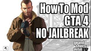 How To Mod GTA IV - No Jailbreak!