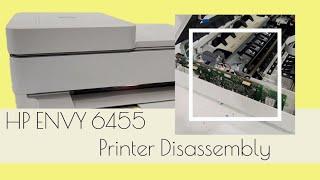 Taking Apart HP ENVY 6455 Printer for Parts Replace or Repair 6458 6455e 6452