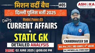 Daily Current Affairs 2025 | 02-06-2025 (08:00 PM) | Part 05 | By Chandraveer Sir | Ashoka Gyan Guru