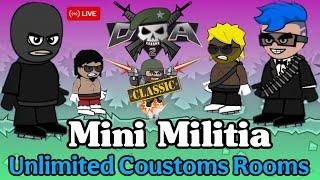 Mini Militia Classic Live Stream ll Unlimited Coustoms️ ll LEGEND or HACKER  ll MMC live #21