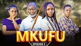 MKUFU EPISODE 5|Series Kiswahili from naipa films