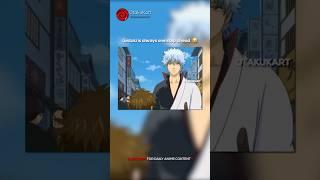 Gintoki is always one step ahead  #gintoki #gintama #anime #animememes #shorts