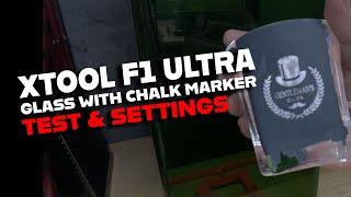 Using a Chalk Marker to Laser Engrave Glass with the Xtool F1 Ultra - Laser Engraving Glass