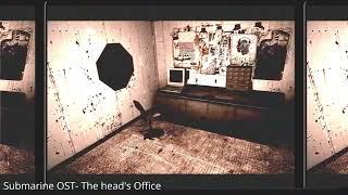 Submarine OST- The head's Office