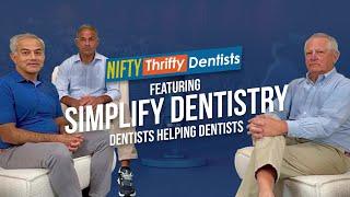 How Simplify Dentistry is Reshaping Dental Practice Support for Doctors | Nifty Thrifty Dentists