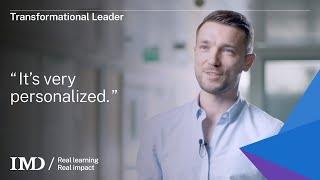 IMD’s Transformational Leader: “It’s very personalized.”