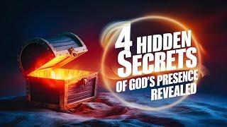 4 Hidden Secrets of God's Presence Revealed |  परमेश्‍वर की उपस्थिति के 4 गुप्त रहस्य उजागर हुए