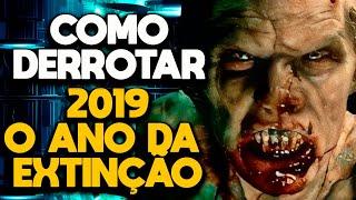 COMO DERROTAR OS VAMPIROS MUTANTES EM 2019 - O ANO DA EXTINÇÃO - RECAP