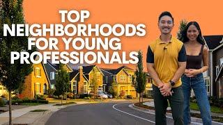 TOP HOUSTON NEIGHBORHOODS FOR YOUNG PROFESSIONALS