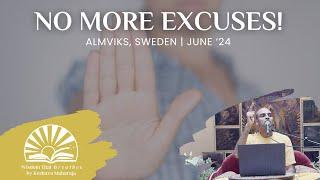 No More Excuses! | Almviks, Sweden, June 2024 | Svayam Bhagavan Keshava Maharaja