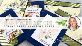 Triple the Forever Friends Kit