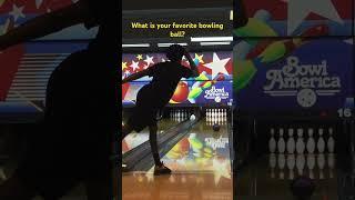 What Is Your Favorite Bowling Ball? #shorts #bowling