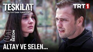 Altay ve Selen... | #Teşkilat 120. Bölüm @trt1