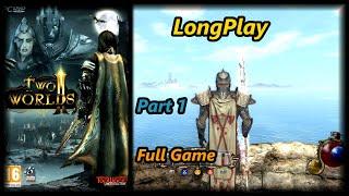 Two Worlds 2 - Longplay (Part 1 of 2) Full Game Walkthrough (No Commentary)