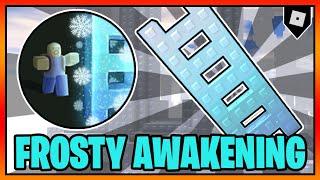 How to get the "FROSTY AWAKENING!" BADGE + SNOWFLAKE LADDER in STEEP STEPS || Roblox