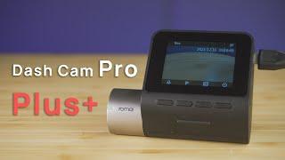 70mai Dash Cam Pro Plus+ Review: Make your car smarter!