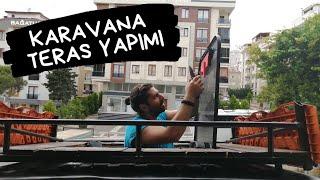 Karavan Teras/ Güneş Paneli | Artık Yıldızlar Daha Yakın | KARAVAN YAPIMI | VMV VanLife #karavan #18