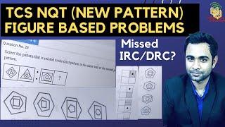 TCS NQT figure based(new pattern) & Statistics Problems | TCS Missed IRC/DRC ?