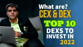 Top 10 DEX to invest in 2022 What are DEX Their Importance in Market and Types