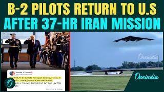 First Footage: U.S B-2 Bombers Land After Deadly Iran Mission | Trump Calls it 'Monumental Success'