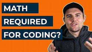 Do you have to be good at math to learn to code? (and a brief overview of programming disciplines)