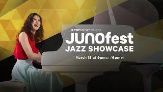 CBC Music Presents JUNOfest Jazz Showcase