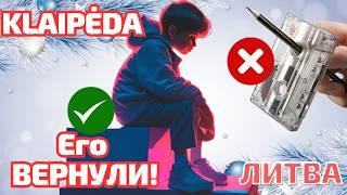 Вернули МАЛЬЧИКА. Klaipėda после праздников. Переместите ЕГО. ЛИТВА #klaipėda