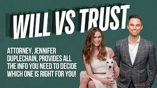 Wills vs. Trusts: What You Need to Know with Attorney Jennifer Duplechain