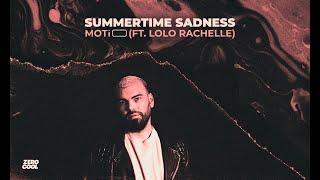 MOTi - Summertime Sadness (ft. Lolo Rachelle)