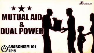 Mutual Aid and Dual Power Structures