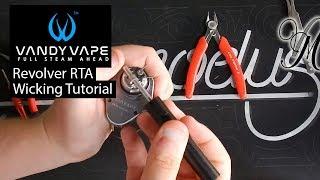 VandyVape Revolver Wicking/Coiling tutorial