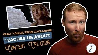 What Hansel From Zoolander Teaches Us About Content Creation