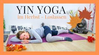 Yin Yoga | Loslassen & Abwehr stärken | Herbst - Element Metall | Deutsch