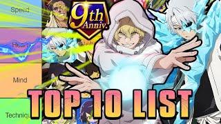 TOP 10 BEST CHARACTERS IN THE GAME! Bleach Brave Souls 9th Anniversary Character Tier List!