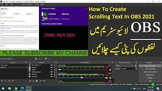 How To Create Scrolling Text In OBS 2021 | Scrolling Text During Live Streaming in Urdu Hindi