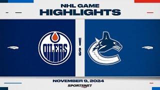 NHL Highlights | Oilers vs. Canucks - November 9, 2024