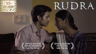 Rudra | A Young Girl's Dilemma | Award Winning Short Film | Six Sigma Films