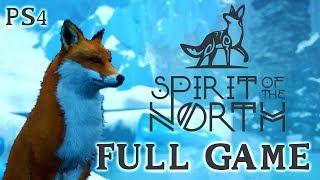 Spirit of the North FULL GAME Longplay (PS4) No Commentary