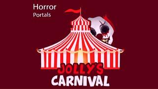 ROBLOX Jolly's Carnival Full Walkthrough [Happy Birthday Isabella Sequel] Horror Portals Good Ending