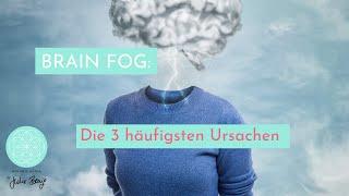 Brain Fog loswerden: Gluten - Leaky Gut - Schwermetalle