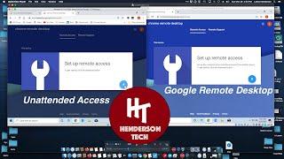 Unattended Remote Access with Google Remote Desktop