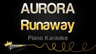 AURORA - Runaway (Piano Karaoke)